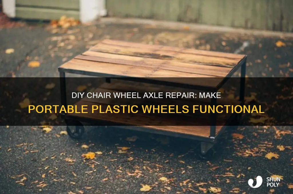 how to make chair plastic wheels axel eing for portable