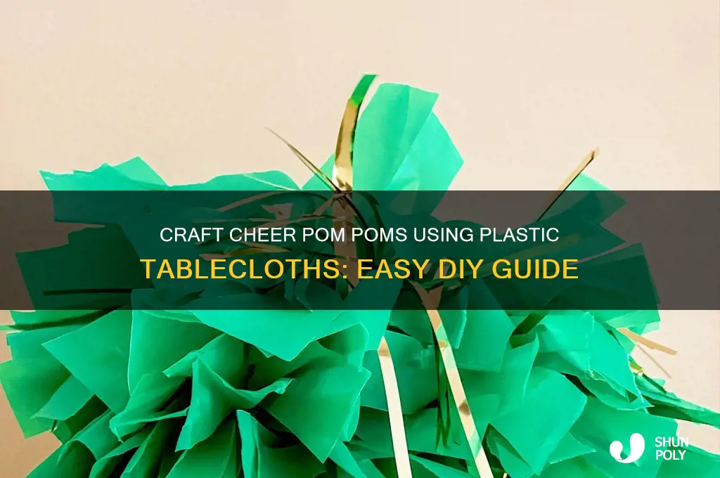how to make cheer pom poms out of plastic tablecloths