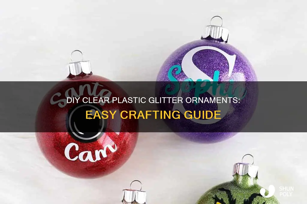 how to make clear plastic glitter ornaments