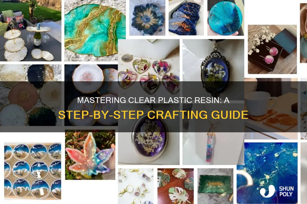 how to make clear plastic resin