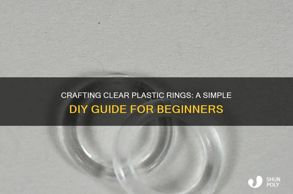 how to make clear plastic rings
