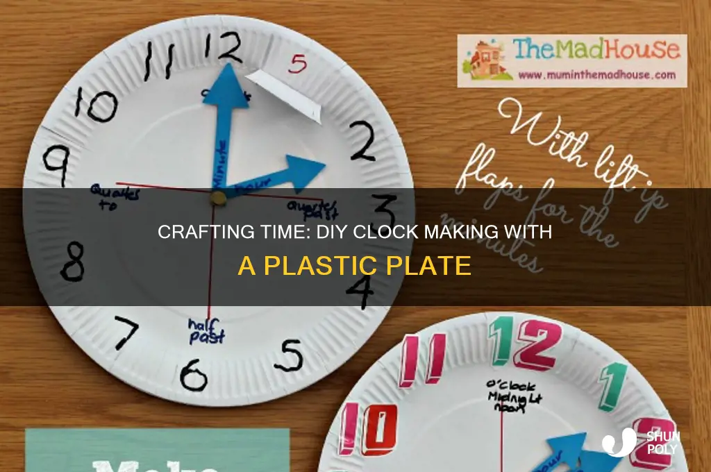how to make clock with plastic plate
