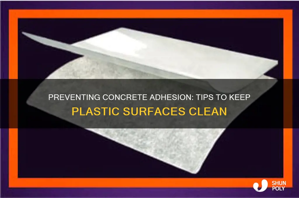 how to make concrete not stick to plastic