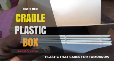 DIY Guide: Crafting a Durable Cradle Plastic Box at Home