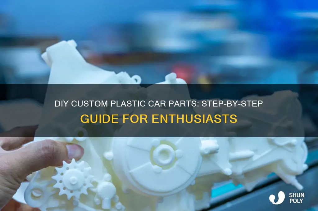 how to make custom plastic car parts