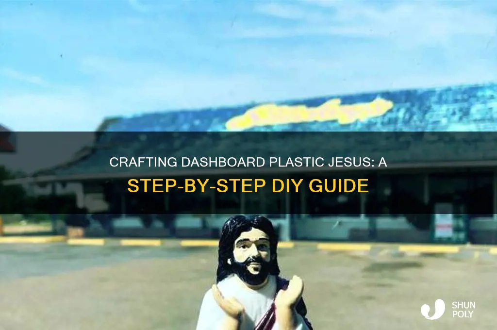 how to make dashboard plastic jesus