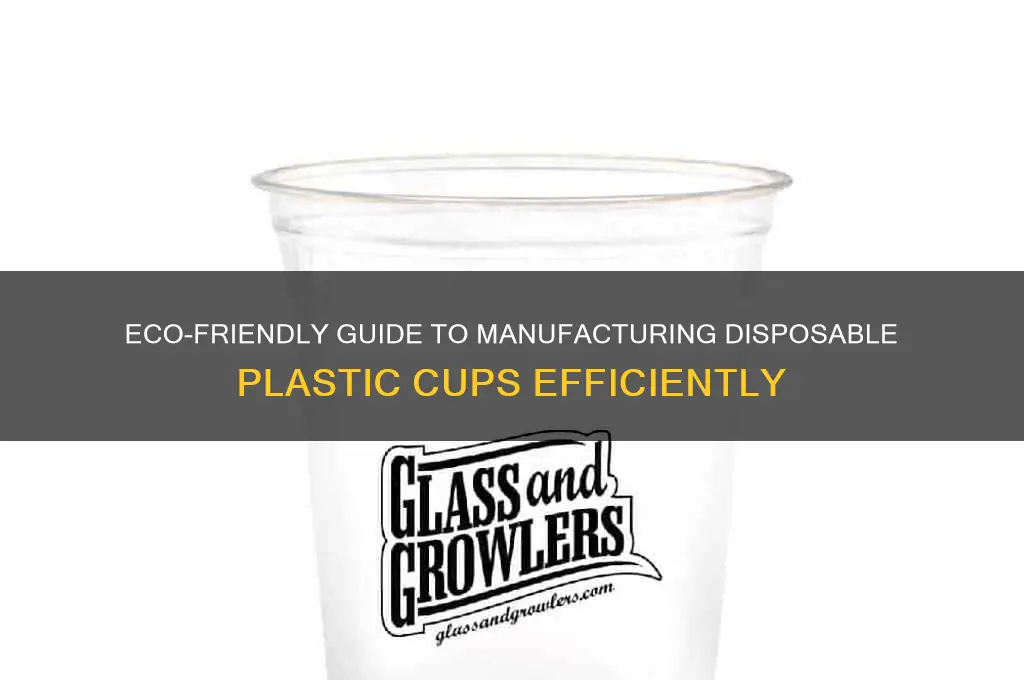 how to make disposable plastic cups