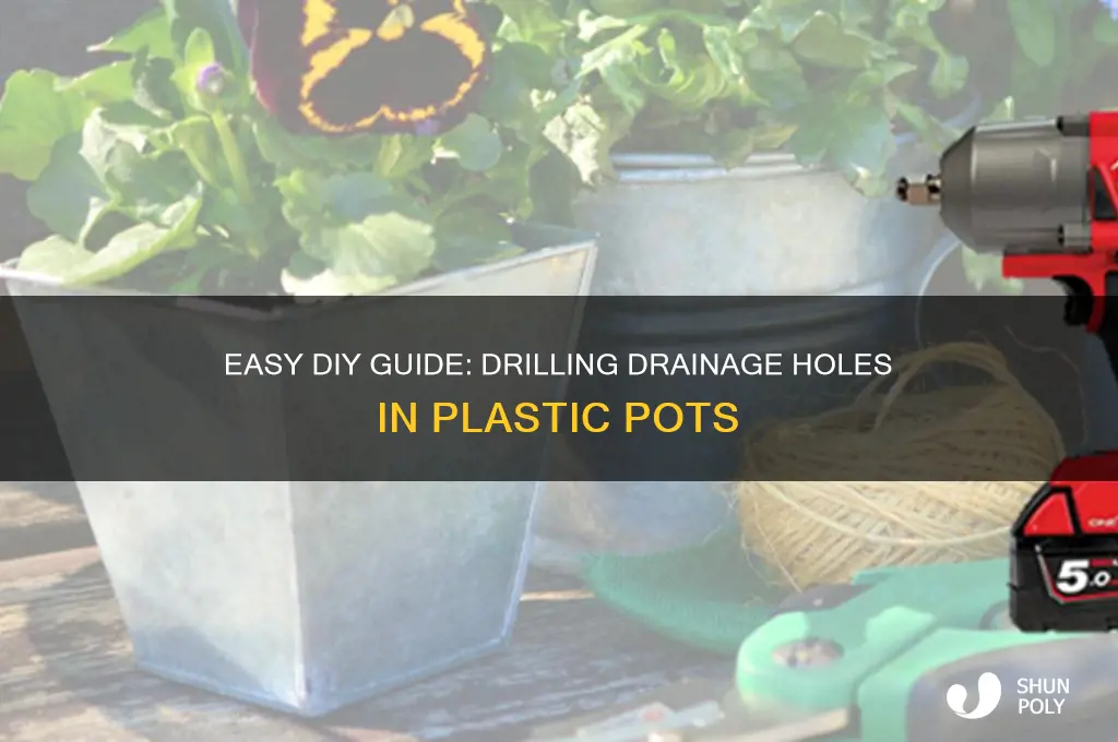 how to make drainage holes in plastic pots