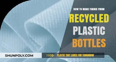 Transforming Plastic Bottles into Eco-Friendly Fabric: A Sustainable DIY Guide