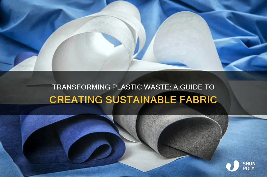 how to make fabric from recycled plastic