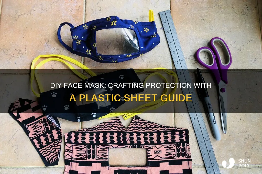 how to make face mask with plastic sheet