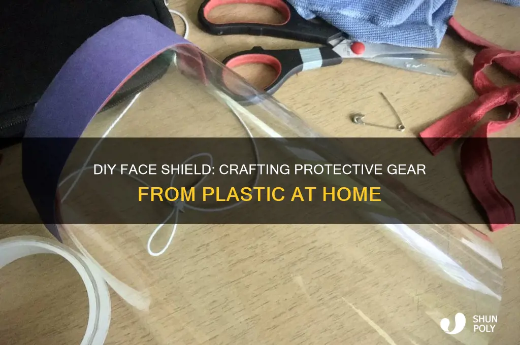 how to make face shield from plastic