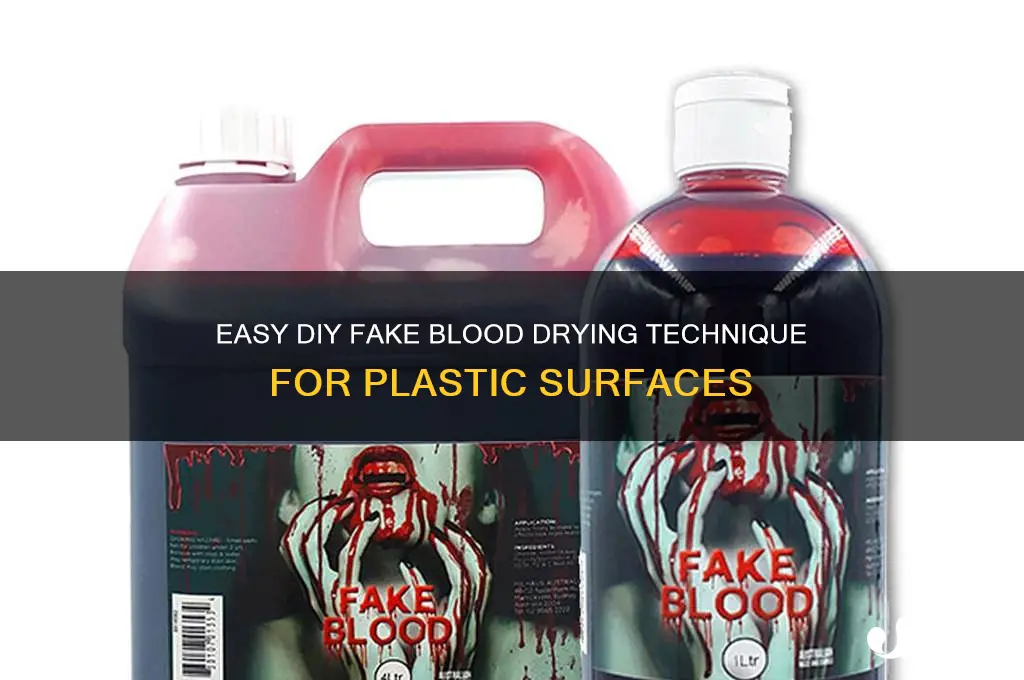 how to make fake blood dry on plastic