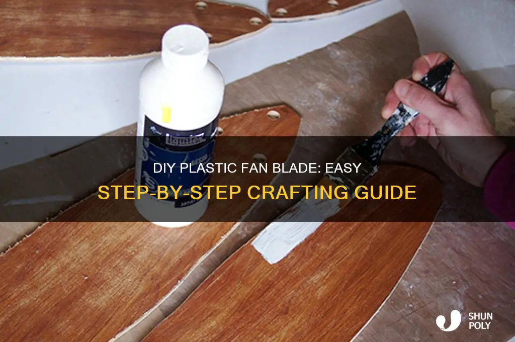 how to make fan blade with plastic