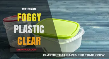 Restore Clarity: Simple Methods to Make Foggy Plastic Clear Again