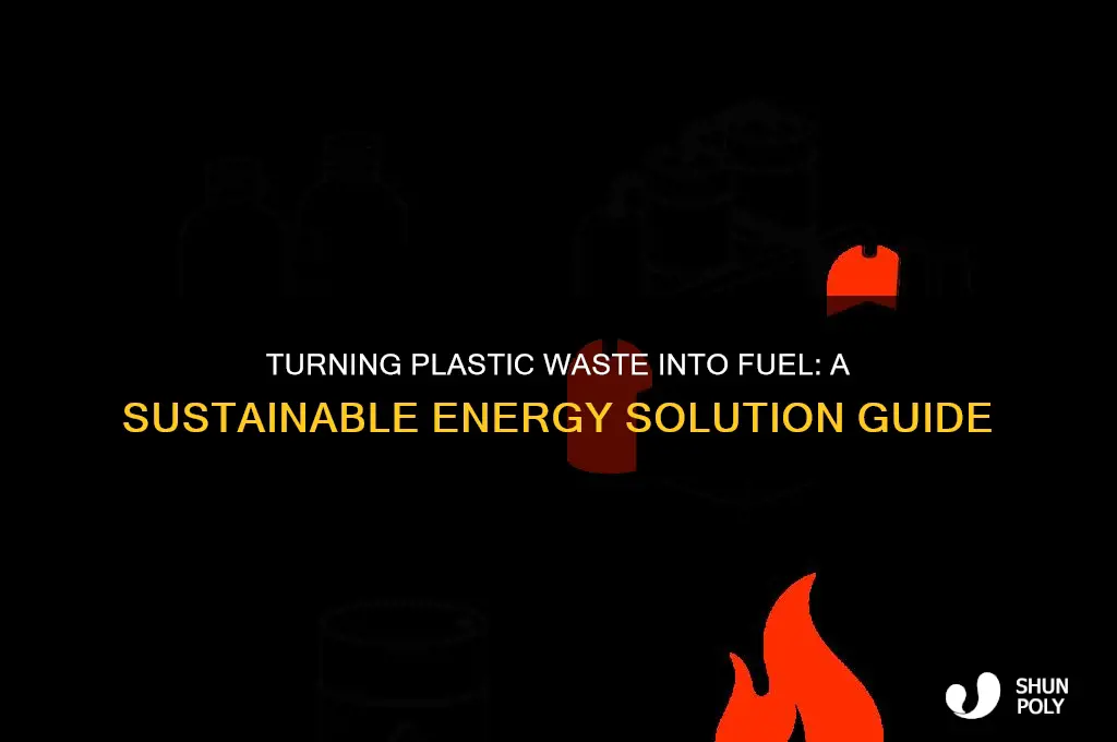 how to make fuel from plastic