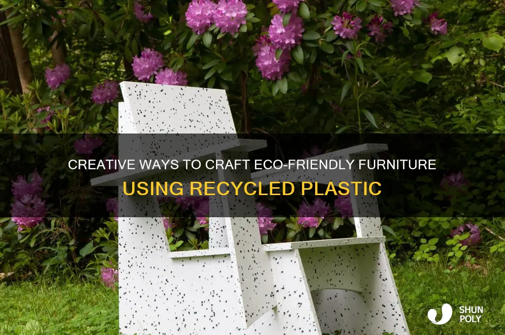 how to make furniture out of plastic