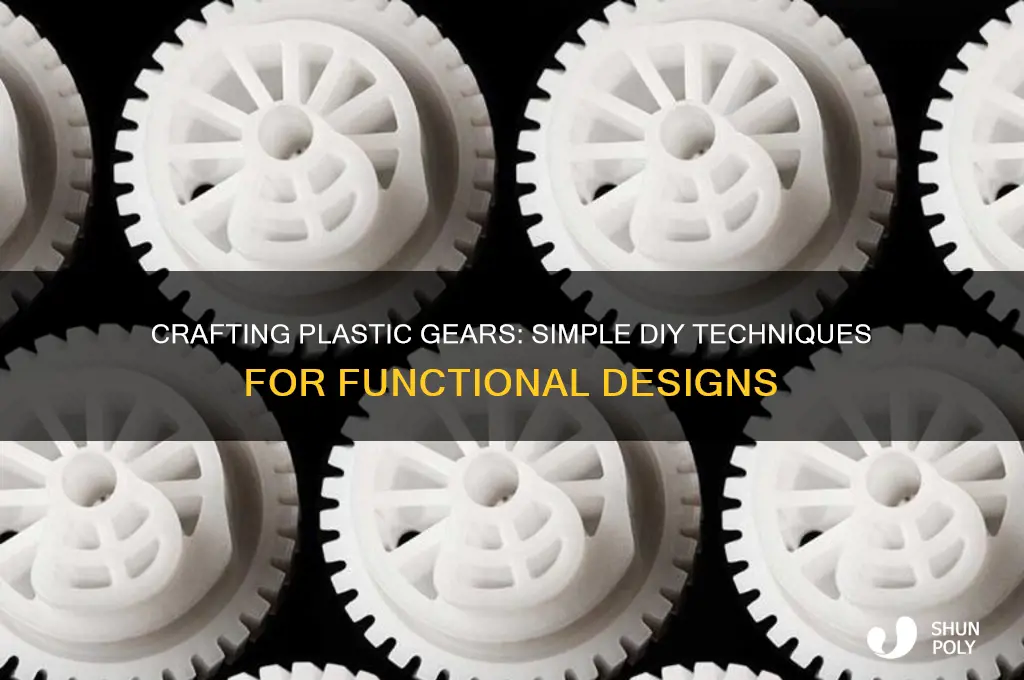 how to make gears out of plastic