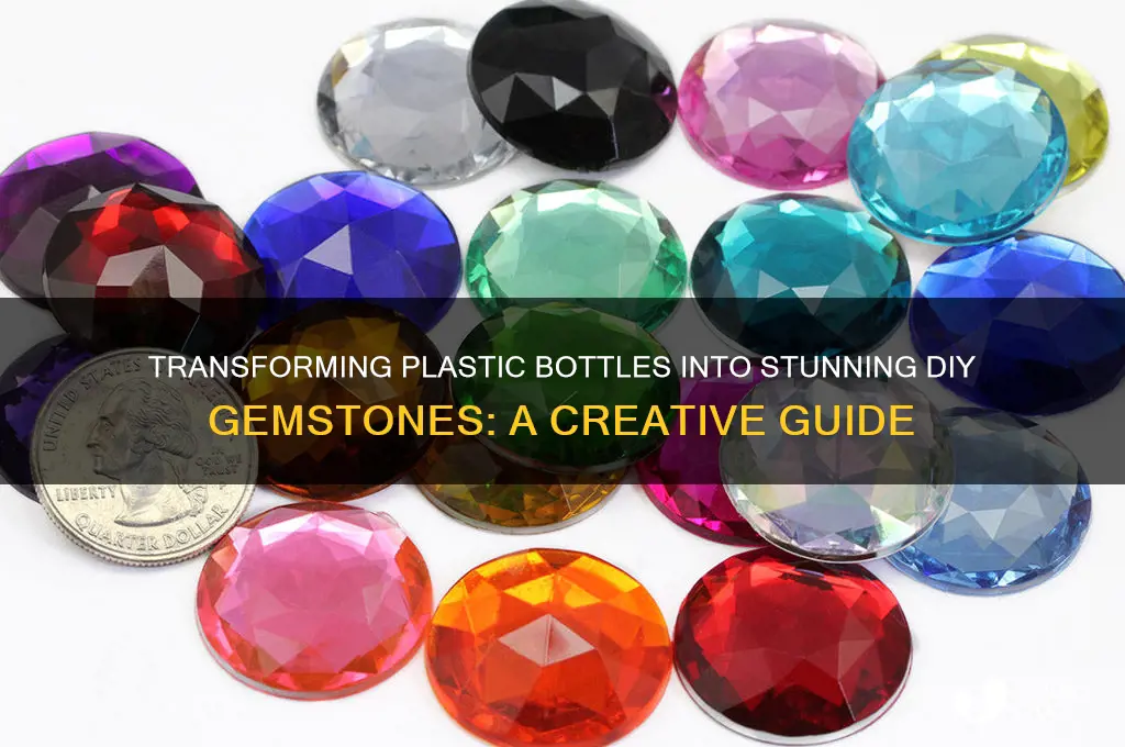 how to make gemstones from plastic bottles