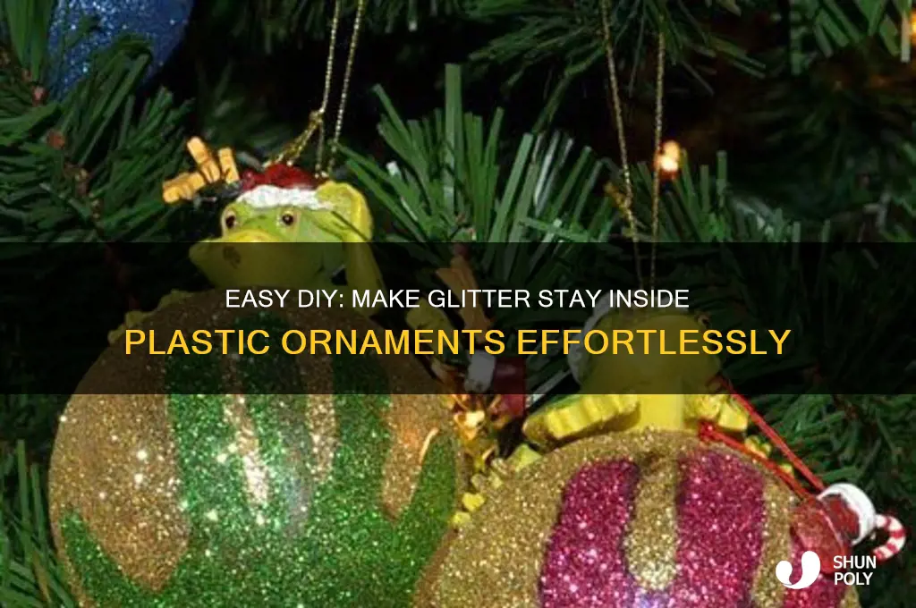 how to make glitter stick inside a plastic ornament