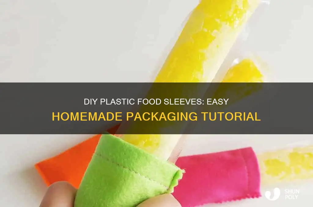 how to make himemade plastic food sleeves