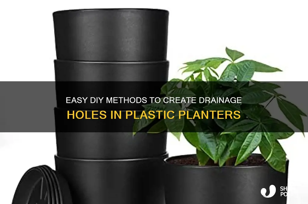 how to make holes in plastic planter without drill