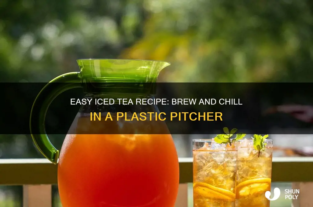 how to make iced tea in a plastic pitcher