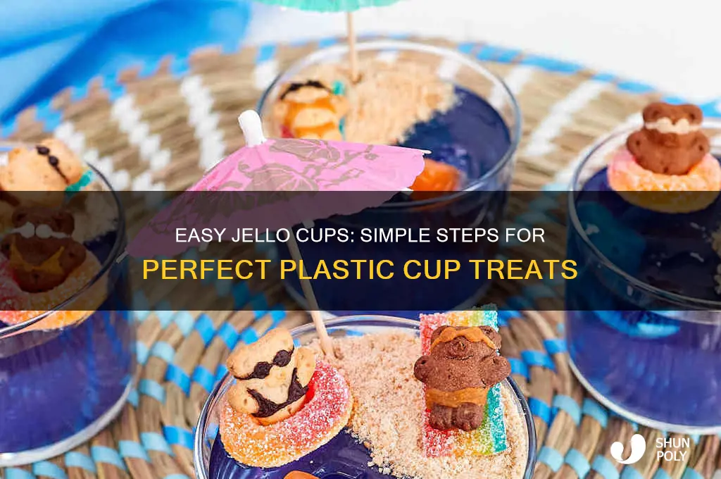how to make jello in plastic cups