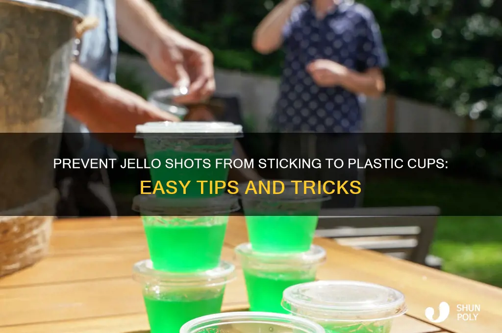 how to make jello shots not stick to plastic cups