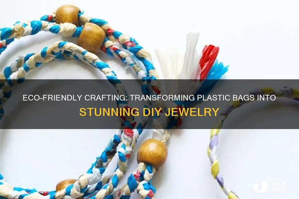 how to make jewelry from plastic bags