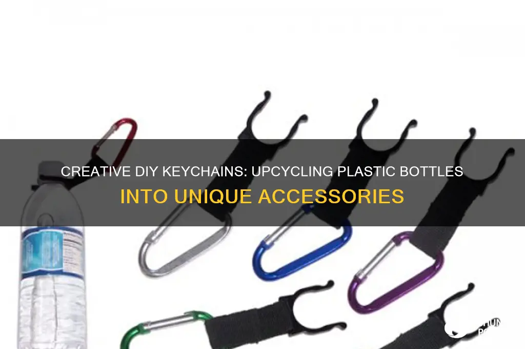 how to make keychains with plastic bottle
