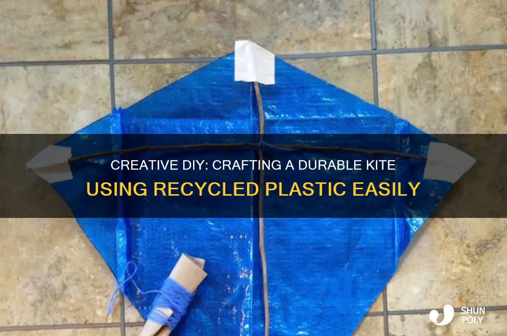 how to make kite with plastic