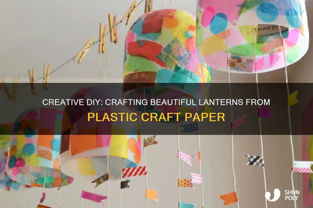 how to make lantern from plastic craft paper