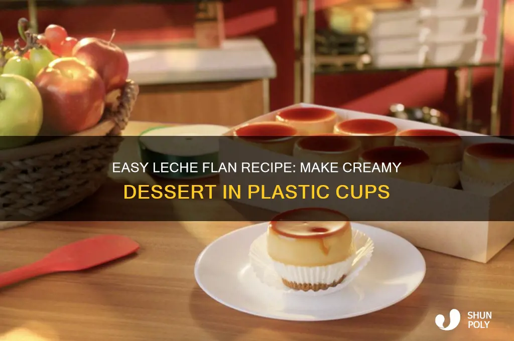 how to make leche flan in a plastic cup