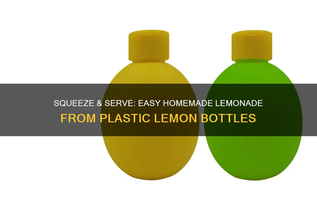 how to make lemonade from the little plastic lemon bottle