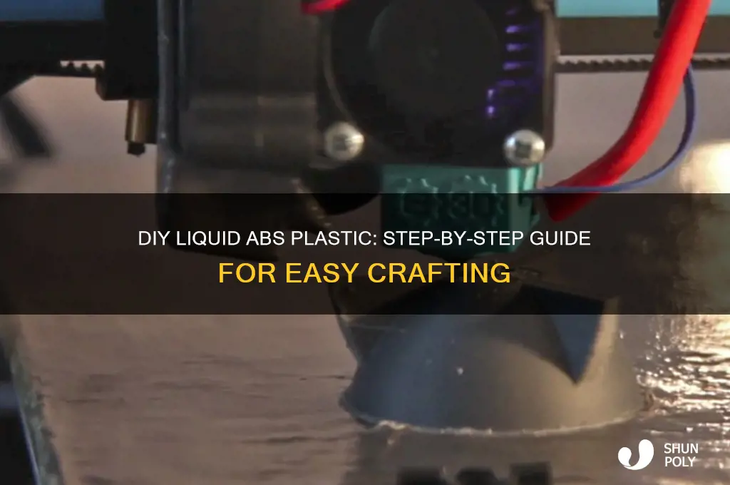 how to make liquid abs plastic