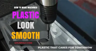 Achieving a Smooth Finish on Machined Plastic: Expert Tips and Techniques