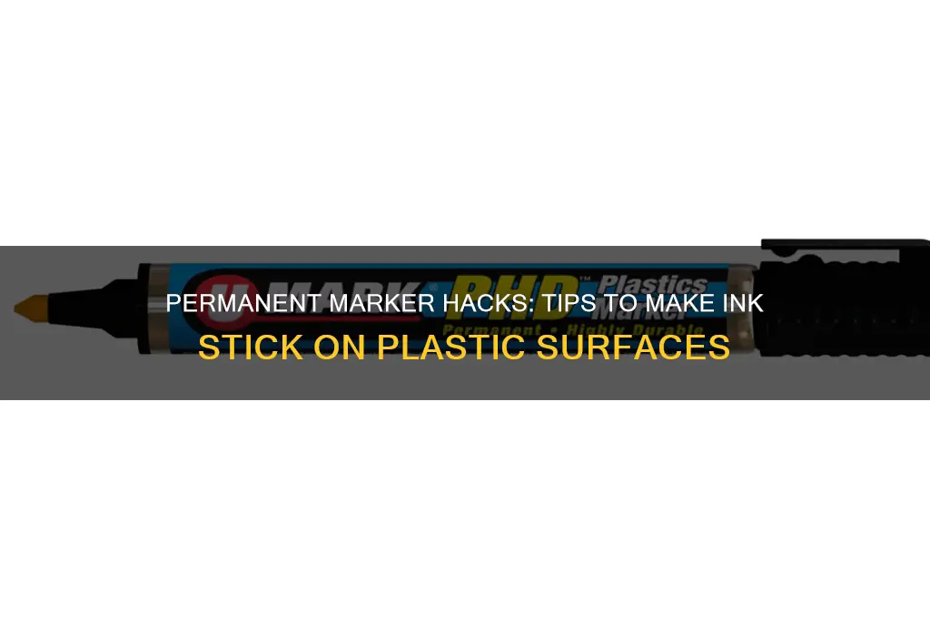 how to make marker stay on plastic