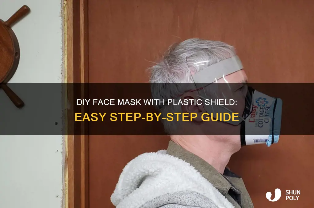 how to make mask with plastic shield