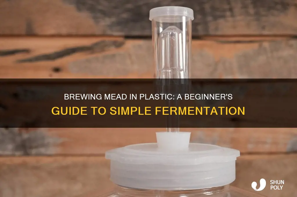 how to make mead in plastic