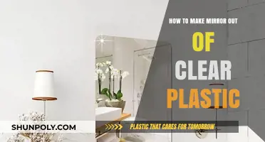 DIY Clear Plastic Mirror: Easy Steps to Create Your Own