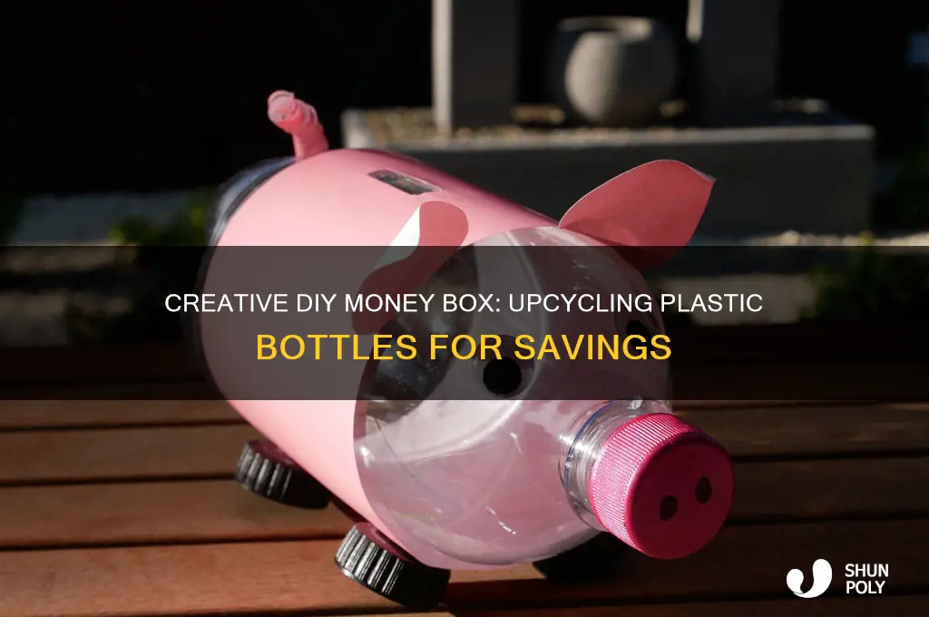 how to make money box from plastic bottle