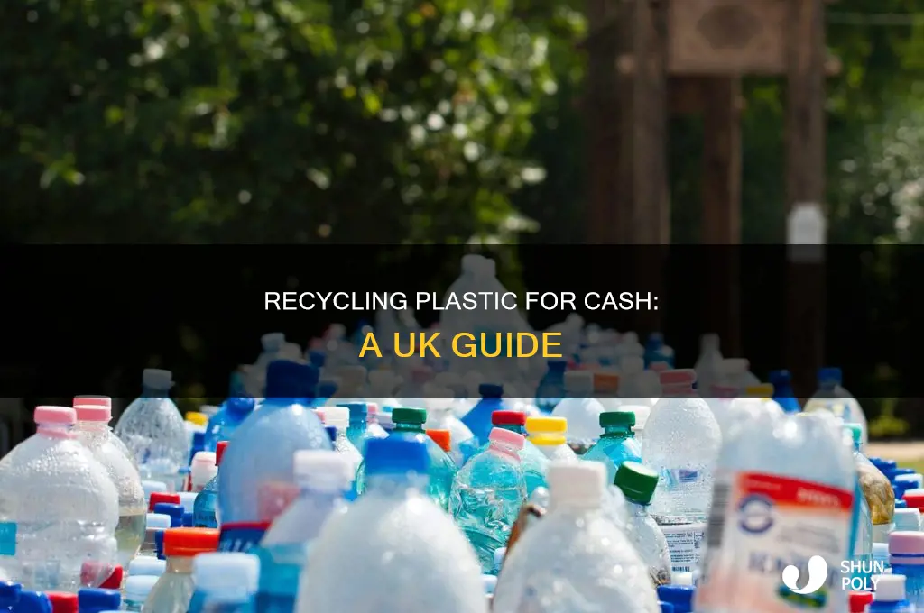 how to make money from recycling plastic uk