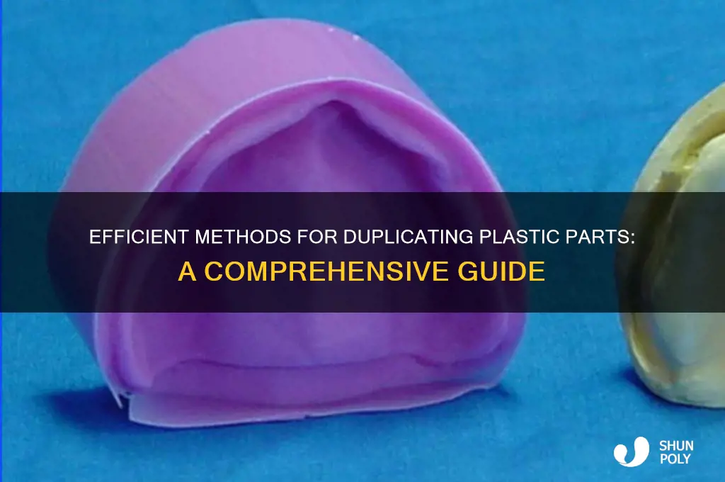 how to make multiple copies of a plastic part
