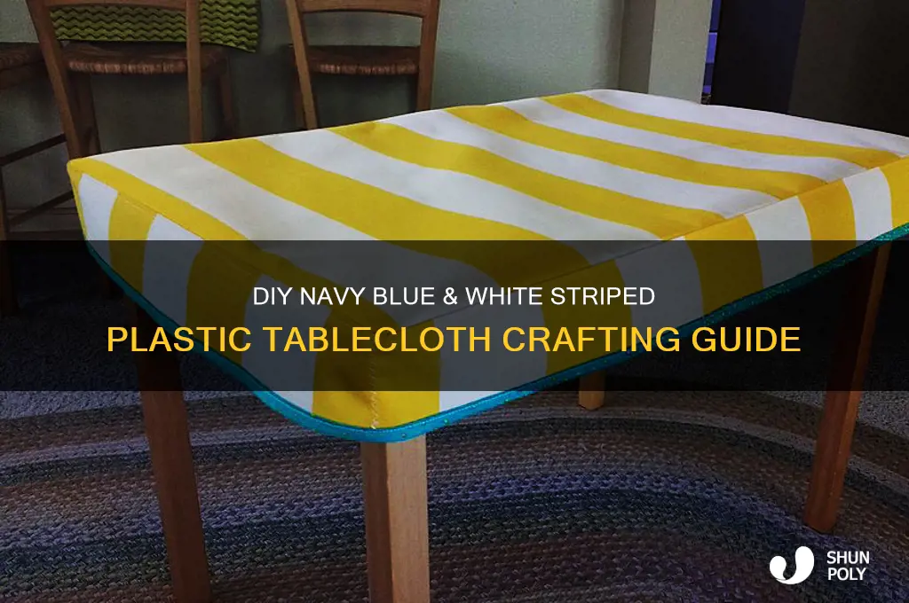 how to make navy blue and white striped plastic tablecloth