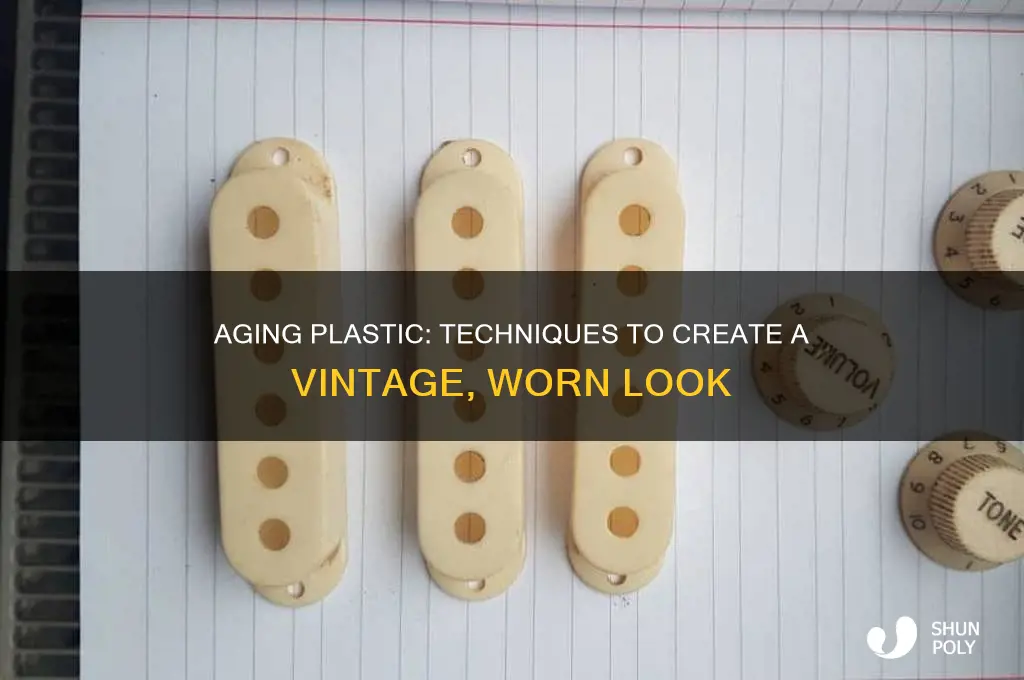 how to make new plastic look old