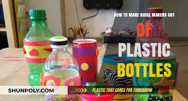DIY Plastic Bottle Noise Makers: Fun, Easy, Eco-Friendly Crafting Guide
