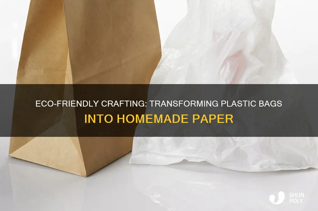 how to make paper from plastic bag