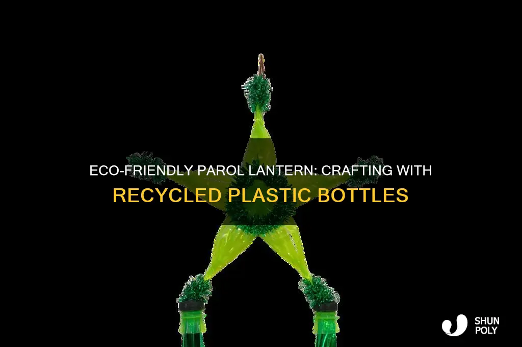 how to make parol lantern using plastic bottles