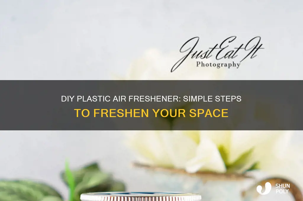 how to make plastic air freshener